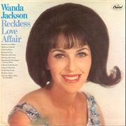 Tears Will Be the Chaser for Your Wine - Wanda Jackson