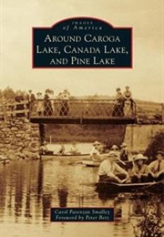Around Caroga Lake, Canada Lake, and Pine Lake (Carol Parenzan Smalley)