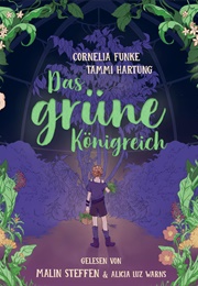 Das Grüne Königreich (Cornelia Funke)