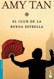 El Club De La Buena Estrella (Amy Tan)