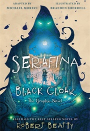 Serafina and the Black Cloak (Robert Beatty)