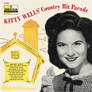 Kitty Wells' Country Hit Parade (Kitty Wells, 1956)