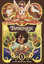 Tamberlane (Caytlin Vilbrandt)