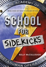 School for Sidekicks (Kelly McCullough)