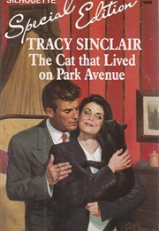 The Cat That Lived on Park Avenue (Tracy Sinclair)