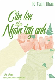 Cắn Lên Đầu Ngón Tay Anh (Tô Cảnh Nhàn)