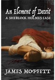 An Element of Deceit (James Moffett)