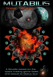 Mutabilis (Drew Wagar)