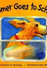 Boomer Goes to School (Constance W. McGeorge)