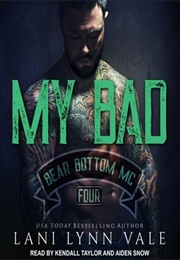 My Bad (Lani Lynn Vale)