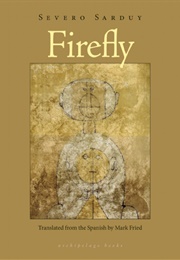 Firefly (Severo Sarduy)