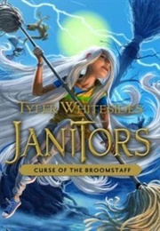 Curse of the Broomstaff (Tyler Whitesides)