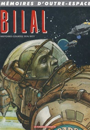 Mémoires D'Outre-Espace (Enki Bilal)