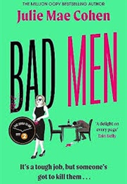 Bad Men (Julie Mae Cohen)