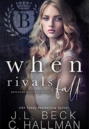 When Rivals Fall (J.L. Beck)