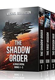 The Shadow Order: Books 1-3 (Michael Robertson)