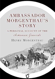 Ambassador Morgenthau's Story (Henry Morgenthau Sr.)