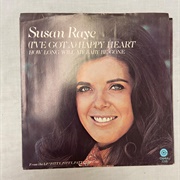 (I've Got A) Happy Heart - Susan Raye