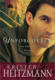 Unforgotten (Kristen Heitzmann)