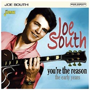 You're the Reason - Joe South