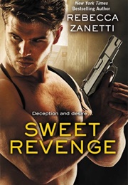 Sweet Revenge (Rebecca Zanetti)