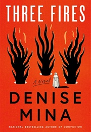 Three Fires (Denise Mina)