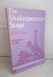 The Shakespearean Stage (Gurr)