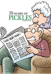 25 Years of Pickles (Brian Crane)