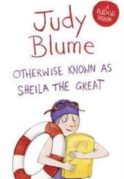 Otherwise Known as Sheila the Great (Judy Blume)