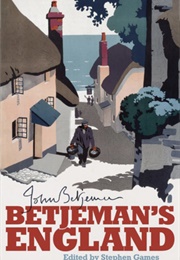 Betjeman's England (Stephen Games)