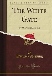 The White Gate (Warwick Deeping)