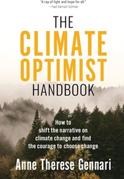 The Climate Optmist Handbook (Anne Therese Gennari)