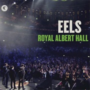 Eels - Royal Albert Hall