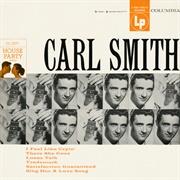 I Feel Like Cryin' - Carl Smith