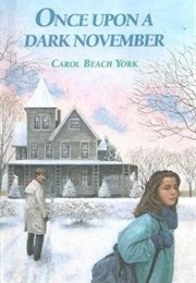 Once Upon a Dark November (Carol Beach York)