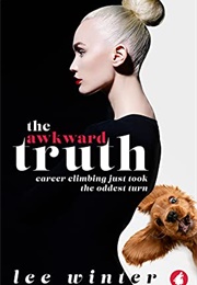 The Awkward Truth (Lee Winter)