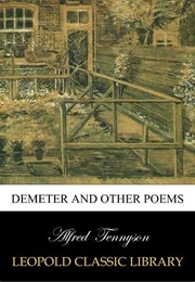 Demeter and Other Poems (Alfred Lord Tennyson)