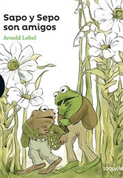 Sapo Y Sepo Son Amigos (Lobel, Arnold)