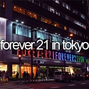 Go to Forever21 in Tokyo