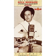 When You Are Lonely - 	Bill Monroe and His Blue Grass Boys