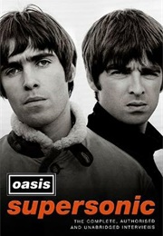 Supersonic: The Complete, Authorised and Unabridged Interviews (Simon Halfon)