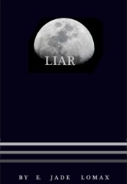 Liar (E. Jade Lomax)