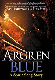 Argren Blue (Ross Hightower)