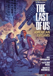 The Last of Us: American Dreams (Neil Druckmann)