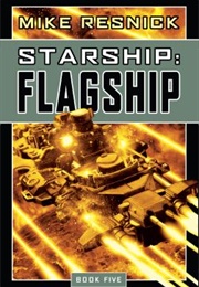 Starship: Flagship (Mike Resnick)