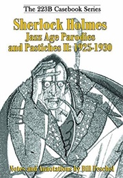 Sherlock Holmes Jazz Age Parodies and Pastiches II: 1925-1930 (Bill Peschel)