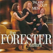 Men - The Forester Sisters