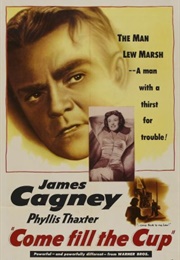 Come Fill the Cup (1951)