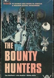 The Bounty Hunters (1985)