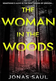 The Woman in the Woods (Jonas Saul)